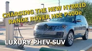 CHARGING UP THE RANGE ROVER HSE P400e HYBRID SUV