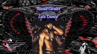 Terrell Carter - Lets Dance  .