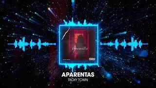Ricky Town - Aparentas (Official Audio)