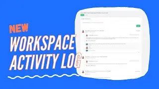 New Workspace Activity Log!