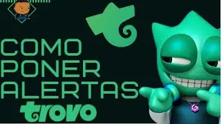 COMO PONER ALERTAS EN TROVO LIVE 2021|| TUTORIAL BOTRIX