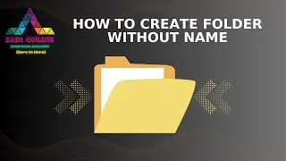 Make a Folder with No Name on Windows | Windows Par Bina Naam Ka Folder Kaise Banayein