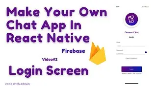 React Native Chat App | Login Screen | Android and IOS With Firebase Real Time Database