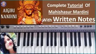 Mahishasur Mardini Stotram || Aigiri Nandini || Complete Tutorial On Keyboard With   Written Notes