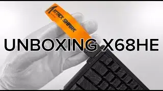 📦 ATTACK SHARK X68HE &mdash; UNBOXING | ASMR | РАСПАКОВКА