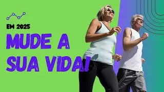 ANO NOVO, VIDA NOVA: Como mudar a Vida em 2025?