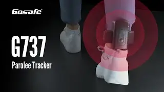 GPS Ankle Bracelets Tracker | Inmates Offender Tracker | Gosafe G737 Tracking Device