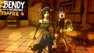 Bendy and the Ink Machine Chapter Four * FULL GAME WALKTHROUGH GAMEPLAY