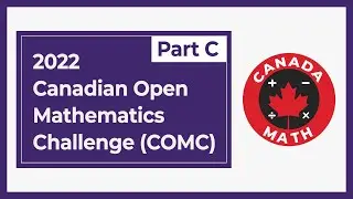 2022, Canadian Open Mathematics Challenge (COMC) | Part C