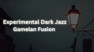 Midnight in Java: Experimental Dark Jazz & Gamelan Fusion | Relax Music
