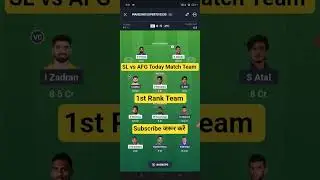 SL vs AFG Today Match Team | SL vs AFG Dream11 Team Today | SL vs AFG