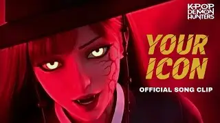 &ldquo;Your Icon&rdquo; | Official Song Clip | Saja GIRLS 💜 | Kpop Demon Hunters (Fan Music Video)