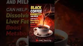 Black coffee can actually burn fat here&rsquo;s how! #blackcoffee#healthfact#liverhealth #weightlossfacts#