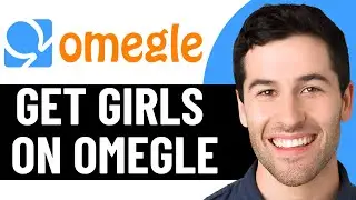 КАК ЛЕГКО ЗАВЛЕКАТЬ ДЕВУШЕК НА OMEGLE В 2026 ГОДУ (ЛУЧШИЙ МЕТОД)