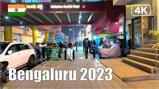 Bengaluru Night Walk 4K | MG road - Brigade Road | 2023