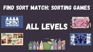 Find Sort Match: Sorting games Walkthrough: Complete All Levels Guide