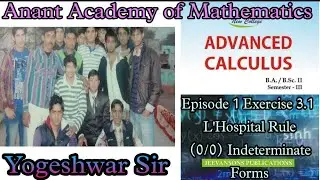 Episode 1 Exercise 3.1#Bsc3rdsem #L'Hospitalrule #AdvancedCalculus   #indeterminateforms #calculus