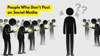 Psychology of People Who Don&rsquo;t Post on Social Media
