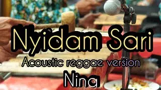 Campursari Langgam - Nyidam Sari || Acoustic Reggae Version || Cover Nina by Shee Music