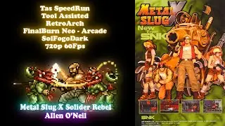 [Tas Sp][Arcade][Hardest - 8 - Metal Slug X solider rebel - Allen O'Neil] 720p60fps SFD