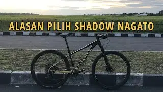 MTB Shadow Nagato Ternyata WOW - Alasan Pilih Ini