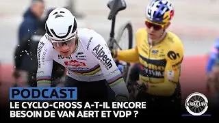 En Roue Libre | La pr&eacute;face des cyclo-cross de Namur et Diegem !