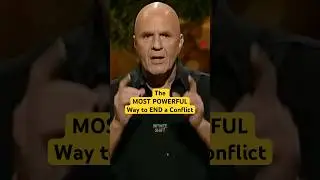 👉 The MOST POWERFUL Way to END a CONFLICT | Dr. Wayne Dyer