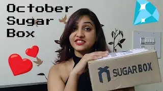 Sugar Box October 2018 Unboxing & review | with Discount Coupon Code~ Shatakshi Vashisht