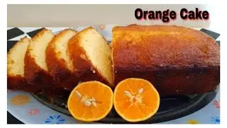 Orange Cake In a Blender | اورنج کیک | Simple & Easy Recipe