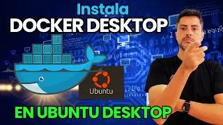 How to Install Docker Desktop on Ubuntu Desktop?
