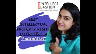 Best IPR to Protect a Packaging