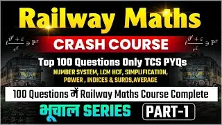 Railway Maths Crash Course Part 1 Number System, LCM & HCF, Simplification, Power, Indices & Avg.