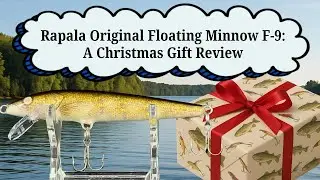Rapala Original Floating Minnow F-9: A Christmas Gift Review