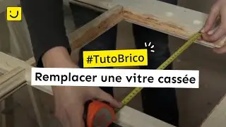 TUTO Remplacer une vitre cass&eacute;e