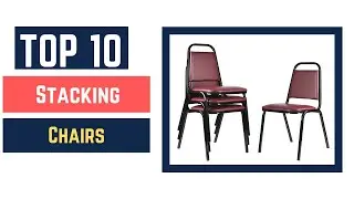 The Best Stacking Chairs in 2022