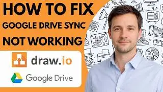How to Fix Draw io Google Drive Sync Not Working Full Guide 2026