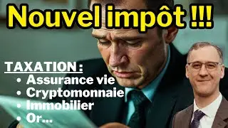 Augmentation des imp&ocirc;ts : immobilier, assurance vie, or, cryptomonnaies... #imp&ocirc;t #investir