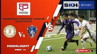 Nagaworld FC 0 : 4 Prey Veng FC Week 10