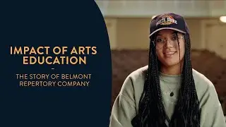 Impact of Arts Education - The Story of Belmont Repertory Company