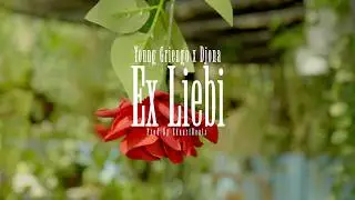 Young Griengo X Djona - Ex Liebi (Official Music Video) Prod By EduartBeats