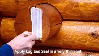 Sealing Log End Grain