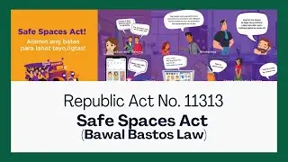 Republic Act No  11313 Safe Spaces Act (BAWAL BASTOS LAW)