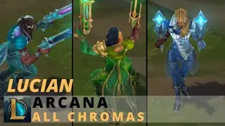 Arcana Lucian All Chromas - League of Legends