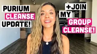 Purium 30 Day Cleanse Update | Join My Group Cleanse Sept 7!