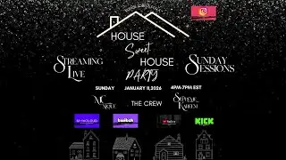 (Streaming Live) House Sweet House Party on the  Supreme Kareem Sunday Sessions January 11 ,2026