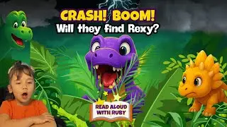 Where's Rexy? The Most Thrilling Dinosaur Story Ever! | Read Aloud With Ruby | Kids Stories
