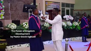 The Power of Kingdom Development - Pastor David Ogbueli
