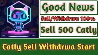 Catly withdrwa start || catly sell || Catly new update || catly withdrwa start || catly good news