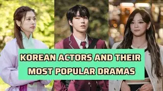Korean Actors who defined their careers with these dramas