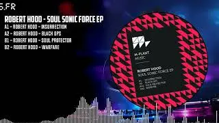 ROBERT HOOD - SOUL SONIC FORCE EP [BLACK] (MPM49)